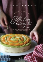 Nhật Ký Học Làm Bánh (Tập 3) – Khi Bếp Vắng Lò