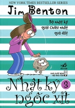 Nhật Ký Ngốc Xít – Tập 3