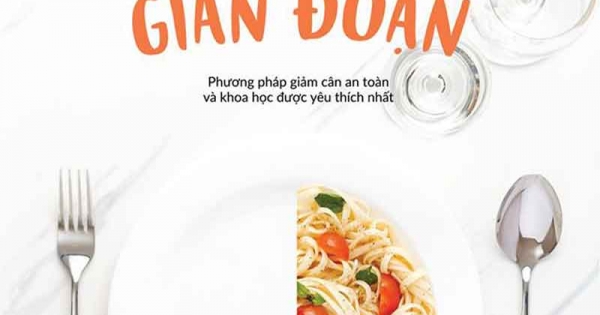 Nhịn Ăn Gián Đoạn – Intermittent Fasting