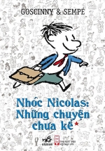 Nhóc Nicolas: Những Chuyện Chưa Kể – Tập 1