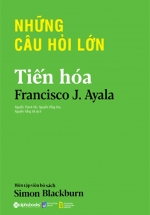 Những Câu Hỏi Lớn – Tiến Hóa