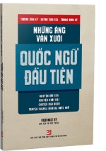 Những Áng Văn Xuôi Quốc Ngữ Đầu Tiên