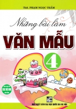 Những Bài Làm Văn Mẫu 4 (Dùng Chung Cho Các Bộ SGK Hiện Hành)