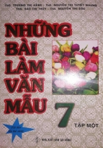 Những Bài Làm Văn Mẫu 7 – Tập 1