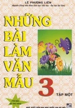Những Bài Làm Văn Mẫu 3 – Tập 1