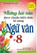 Những Bài Văn Theo Chuẩn Kiến Thức Kĩ Năng Ngữ Văn 8