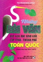 Những Bài Văn Đạt Giải Học Sinh Giỏi Cấp Tỉnh – Thành Phố Toàn Quốc (Dành cho học sinh THPT)