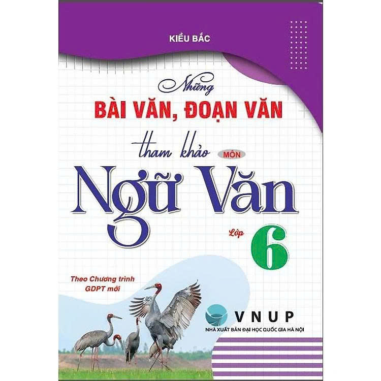 Những Bài Văn, Đoạn Văn Tham Khảo Môn Ngữ Văn Lớp 6 ( Theo Chương Trình GDPT Mới) – HA