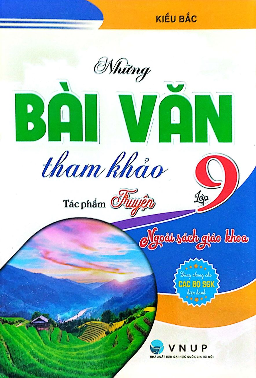 Những Bài Văn Tham Khảo Lớp 9 – Tác Phẩm Truyện Ngoài SGK (Dùng Chung Cho Các Bộ SGK Hiện Hành)
