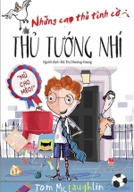 Những Cao Thủ Tình Cờ – Thủ Tướng Nhí