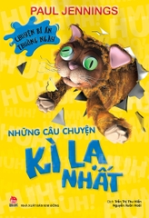 nhung cau chuyen ki la nhat bia 350f84926ac54299a732f4f5a677ebcb - Tuyển Chọn Sách Hay
