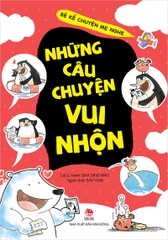 nhung cau chuyen vui nhon ebef3afbb9fa491c93ccd80da0886fab - Tuyển Chọn Sách Hay