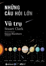 Những Câu Hỏi Lớn – Vũ Trụ