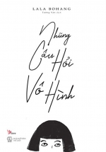 Những Câu Hỏi Vô Hình