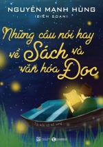 Những Câu Nói Hay Về Sách Và Văn Hóa Đọc