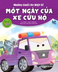 nhung-chiec-xe-hiep-si-mot-ngay-cua-xe-cuu-ho-tb-2025-9f3acf649d364a43abc2b5e96e18296b nhung chiec xe hiep si mot ngay cua xe cuu ho tb 2025 9f3acf649d364a43abc2b5e96e18296b - Tuyển Chọn Sách Hay