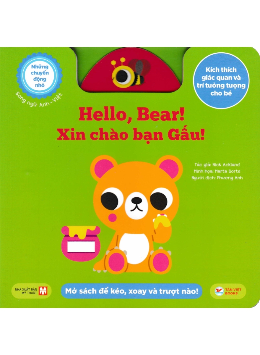 Những Chuyển Động Nhỏ – Hello, Bear! – Xin Chào Bạn Gấu! (Song Ngữ Anh-Việt)