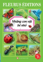 Những Con Vật Bé Nhỏ (Bìa Cứng)