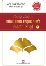 Những Công Ty Đáng Trân Trọng Nhất Nước Nhật – Tập 1