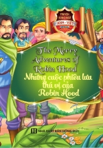 Truyện Cổ Tích Song Ngữ Anh Việt – Những Cuộc Phiêu Lưu Thú Vị Của Robin Hood