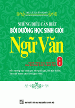 nhung dieu can biet boi duong hoc sinh gioi ngu van 8 L - Tuyển Chọn Sách Hay