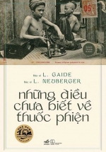Những Điều Chưa Biết Về Thuốc Phiện