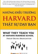 Những điều trường harvard thực sự dạy bạn
