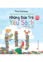 Những Đứa Trẻ Yêu Sách (Song Ngữ Anh – Việt)