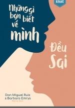Những Gì Bạn Biết Về Mình Đều Sai