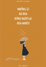 Những Gì Đã Qua Đừng Nghĩ Lại Quá Nhiều