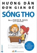 Những Hướng Dẫn Đơn Giản Để Sống Thọ