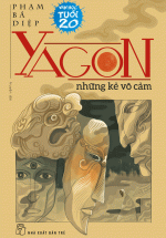 Yagon – Những Kẻ Vô Cảm