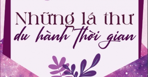 Những Lá Thư Du Hành Thời Gian (Sbooks)