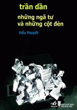 Những Ngã Tư Và Những Cột Đèn (Tái Bản)
