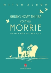 nhung ngay thu ba voi thay morrie 6cba4e499407490e96661cfabf2b2ebe b293f26303944aa988d835e1620ed59a - Tuyển Chọn Sách Hay