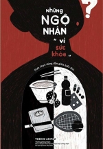 Những Ngộ Nhận “Vì Sức Khỏe”