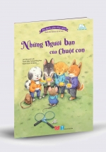 Bộ Sách Giáo Dục Sớm Dành Cho Trẻ Em Từ 2-8 Tuổi – Những Người Bạn Của Chuột Con