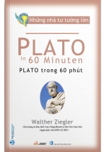 Những Nhà Tư Tưởng Lớn – Plato Trong 60 Phút