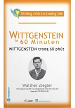 Những Nhà Tư Tưởng Lớn – Wittgenstein Trong 60 Phút