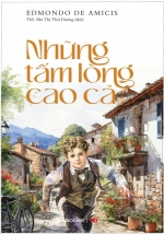 Những Tấm Lòng Cao Cả (Edmondo De Amicis) – Sbooks