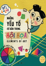 Những Yếu Tố Cơ Bản Trong Hội Họa