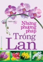 Những Phương Pháp Trồng Lan