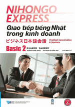 Nihongo Express – Giao Tiếp Tiếng Nhật Trong Kinh Doanh – Basic 2