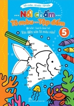 Nối Chấm – Tô Màu – Tập Đếm 05