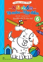 Nối Chấm – Tô Màu – Tập Đếm 06