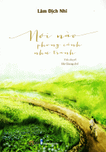 Nơi Nào Phong Cảnh Như Tranh