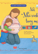 Cả Nhà Thương Nhau – Nơi “Nhà Xinh” Bụng Mẹ