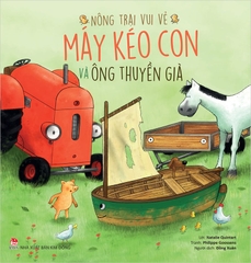 nong-trai-vui-ve-may-keo-con-va-ong-thuyen-gia-4eb1e7461cdf481e8f89f70493577235 nong trai vui ve may keo con va ong thuyen gia 4eb1e7461cdf481e8f89f70493577235 - Tuyển Chọn Sách Hay