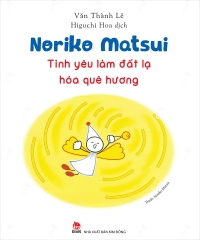 noriko-matsui-tinh-yeu-lam-dat-la-hoa-que-huong-bb46d65678104dc6a181dab77c7bb19f noriko matsui tinh yeu lam dat la hoa que huong bb46d65678104dc6a181dab77c7bb19f - Tuyển Chọn Sách Hay