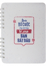 Notebook – Định Bỏ Cuộc Hãy Nhớ Rằng Vì Sao Bạn Bắt Đầu (Khổ 21 x 15 – Sổ Lò Xo)